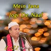 About Mein Jana Jogi De Naal Song