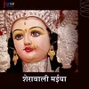 About Sherawali Maiya Song