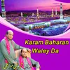 Karam Baharan Waley Da, pt 1