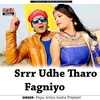 About Srrr Udhe Tharo Fagniyo Song