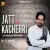 Jatt Vs Kachehri