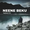 About Neene beku Song