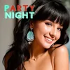 About Party Night Song