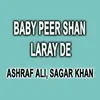 About Baby Peer Shan Laray De Song