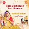 About Raja Dasharath ke Lalanava Song