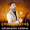 Gölbaşına Vardım