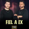 About Fiel a Ex Song