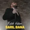 About Sarıl Bana Song