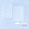 About After Rain Song