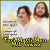 About Teri Matti Men Mil Jawan Song