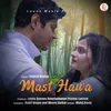 About Mast Hawa Song