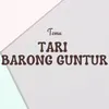 About Tari Barong Guntur Song