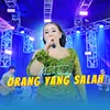 About Orang Yang Salah Song