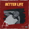 About Better life Song