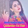About Qadardan Da Dair Song