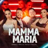 About Mamma Maria Song