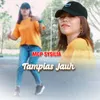 About Tampias Jauh Song