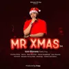 About Mr Xmas IV Song
