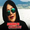 About BUKANG PA NGANA LAGI Song