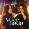 About Você Nada Song