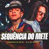 About Sequência do Mete Song