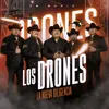 About Los Drones Song