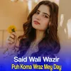 About Puh Koma Wraz Mey Day Song