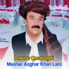 About Mashar Asghar Khan Laro Song
