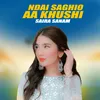 Ndai Saghio Aa Khushi