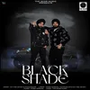 About Black Shade Song