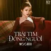 About Trái Tim Đông Người Song