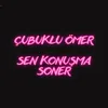 Sen Konuşma Soner