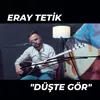 About Düşte Gör Song