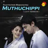 About Muthuchippi Song