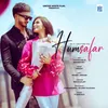 About HUMSAFAR Song