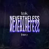 Nevertheless (Intro)