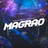 About MAGRÃO Song