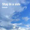 Stay in a side