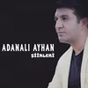 About Adanalı Ayhan Şiirleri Song