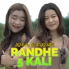 Randhe 5 Kali