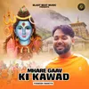 Mhare Gaav Ki Kawad