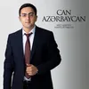 About Can Azərbaycan Song