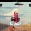 About Gözün Kalacak Song