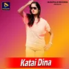About Katai Dina Song