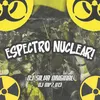 About ESPECTRO NUCLEAR Song