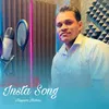 About INSTA SONG Song
