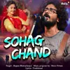 About Sohag Chand Song