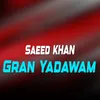 About Gran Yadawam Song