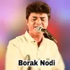 About Borak Nodi Song