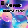 Ami Prem Koriya Kandi